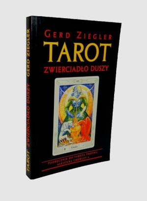 Tarot zwierciadło duszy