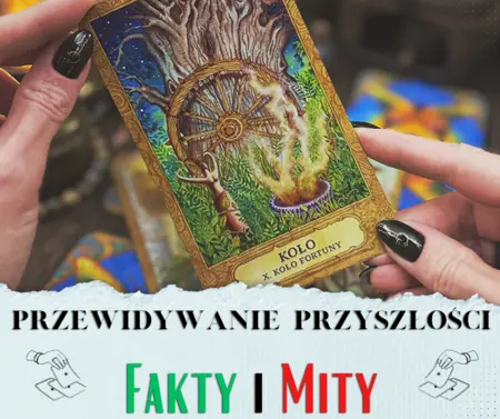 Karta tarota Cudowne Dziecko trzymana przez osobę z czarnymi paznokciami na tle artykułu o przewidywaniu przyszłości, Fakty i Mity, Tarocistka Agiatis.